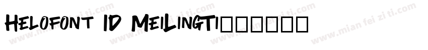 Helofont ID MeiLingTi字体转换